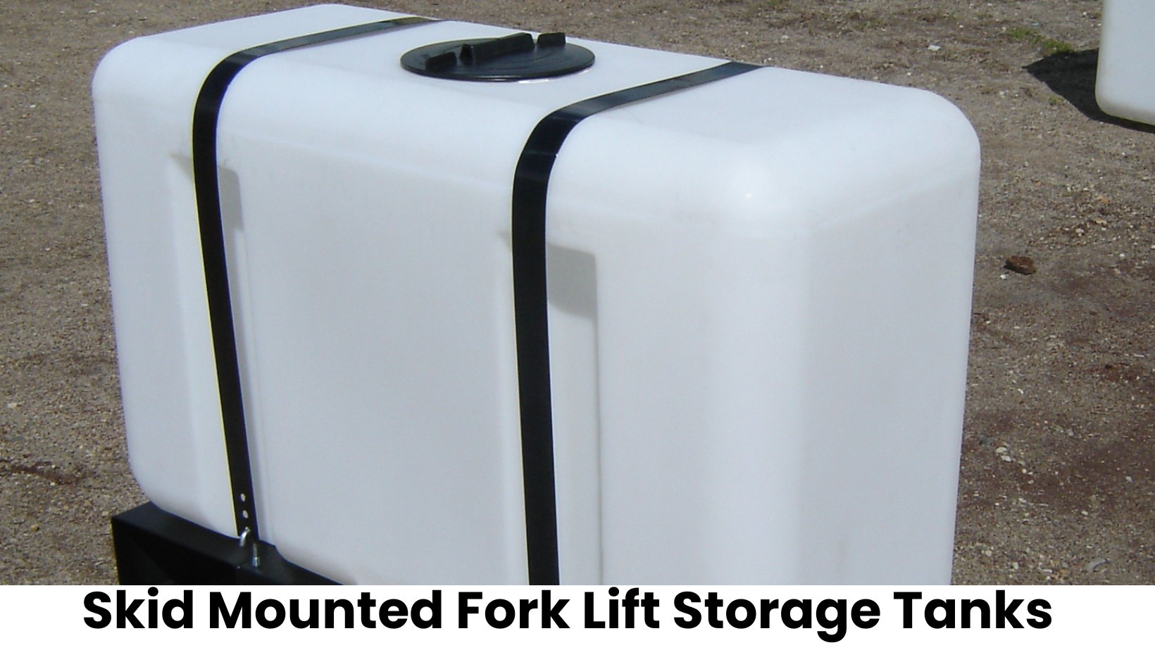 Forklift storage tanks